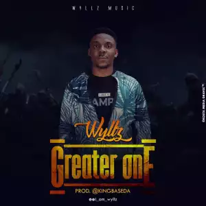 Wyllz - Greater One